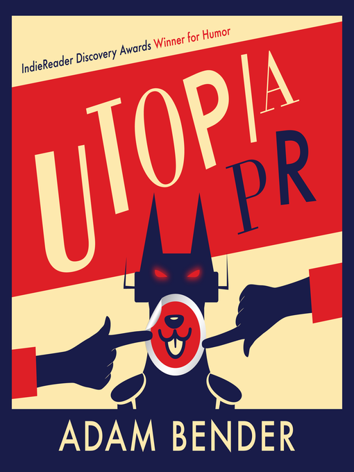 Title details for Utopia PR by Adam Bender - Available